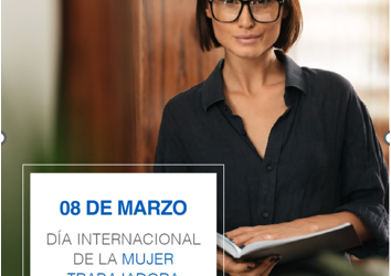 8 de marzo – Día Internacional de la Mujer trabajadora